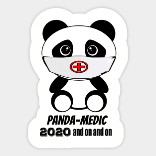 Panda-Medic 2020 and on and on Sticker